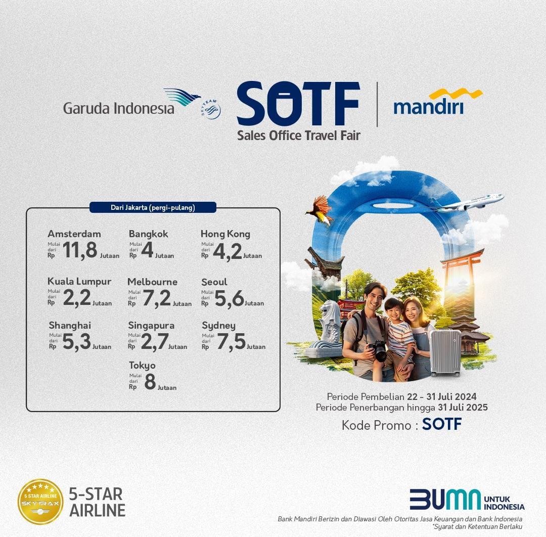 Obral Diskon! Tiket Garuda Indonesia Turun Harga Hingga 80% di SOTF